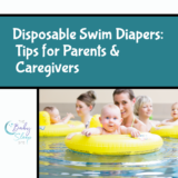 Disposable Swim Diapers: Essential Tips for Caregivers